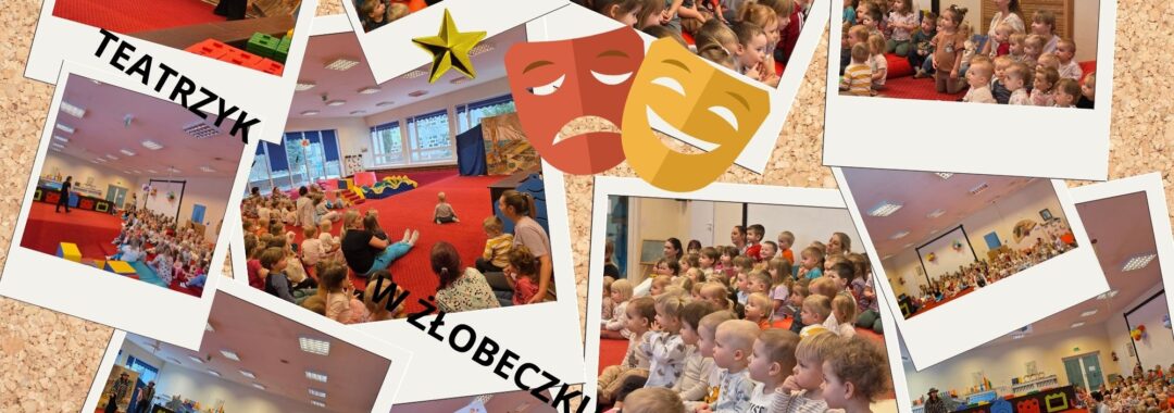 Kolaż zdjęć z przedstawienia teatralnego w żłobku. Na fotografiach widać małe dzieci siedzące na czerwonym dywanie i z dużym zainteresowaniem oglądające występ aktorów. Aktorzy prezentują spektakl w sali z kolorową scenografią i dekoracjami. Na kolażu znajdują się napisy „Teatrzyk w żłobeczku”, grafiki masek teatralnych oraz ilustracyjny kapelusz magika. Atmosfera radosna i pełna zaangażowania dzieci.