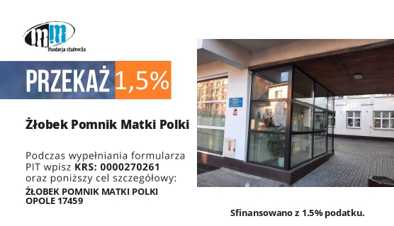 Grafika informacyjna zachęcająca do przekazania 1,5% podatku na rzecz Żłobka Pomnik Matki Polki w Opolu, z podanym numerem KRS i celem szczegółowym