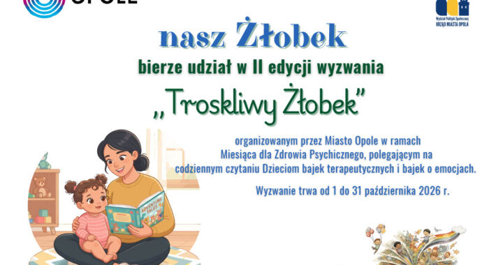 Plakat Troskliwy żłobek.